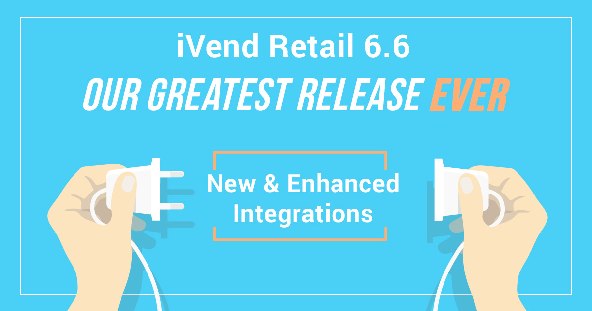 6 Outstanding Features of iVend Retail 6.6 